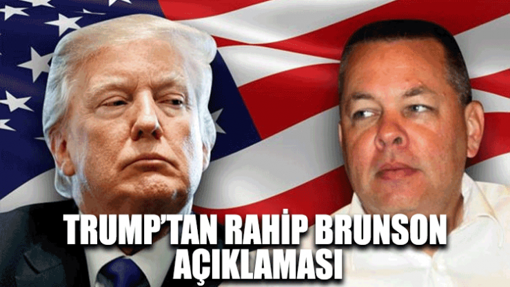 Trump, Rahip Brunson'u 'Ağırlayacağı yeri' açıkladı