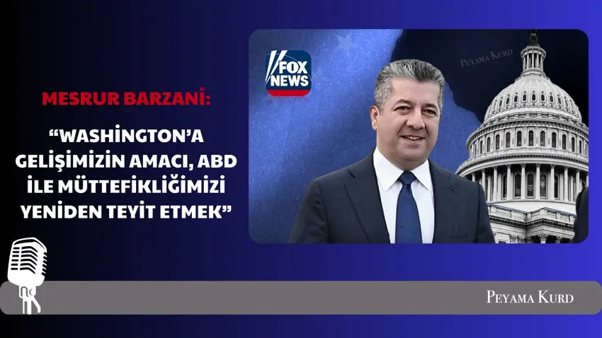 Mesrur Barzani: ABD ve şirketleriyle birlikte bölgede pek çok şey inşa edebiliriz