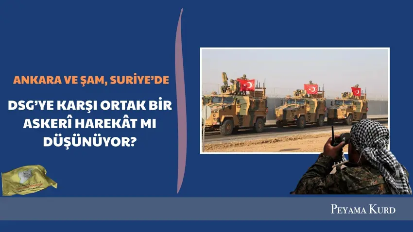 DSG’ye dair askeri harekat söylemleri yerine mi getirilecek?”
