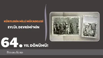 "Kürtler, Melle Mistefa Barzani liderliğinde Eylül Devrimi ile birçok kazanım elde etti"