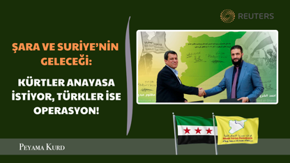 "Kürtlerlerden uzak bir siyaset, Suriye'nin geleceği için soru işaretlerine yol açıyor"
