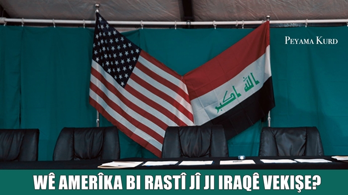 Gelo pêkan e Amerîka ji Iraqê vekişe? Wê encamên wê çi bin?