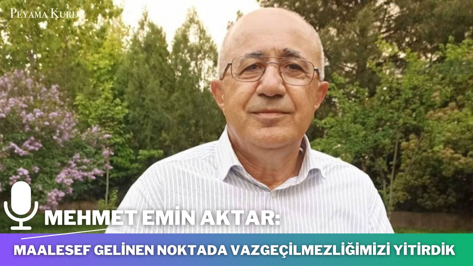 RÖPORTAJ | M.Emin Aktar: “Kürt siyaseti, kendini yeniden gözden geçirmelidir”
