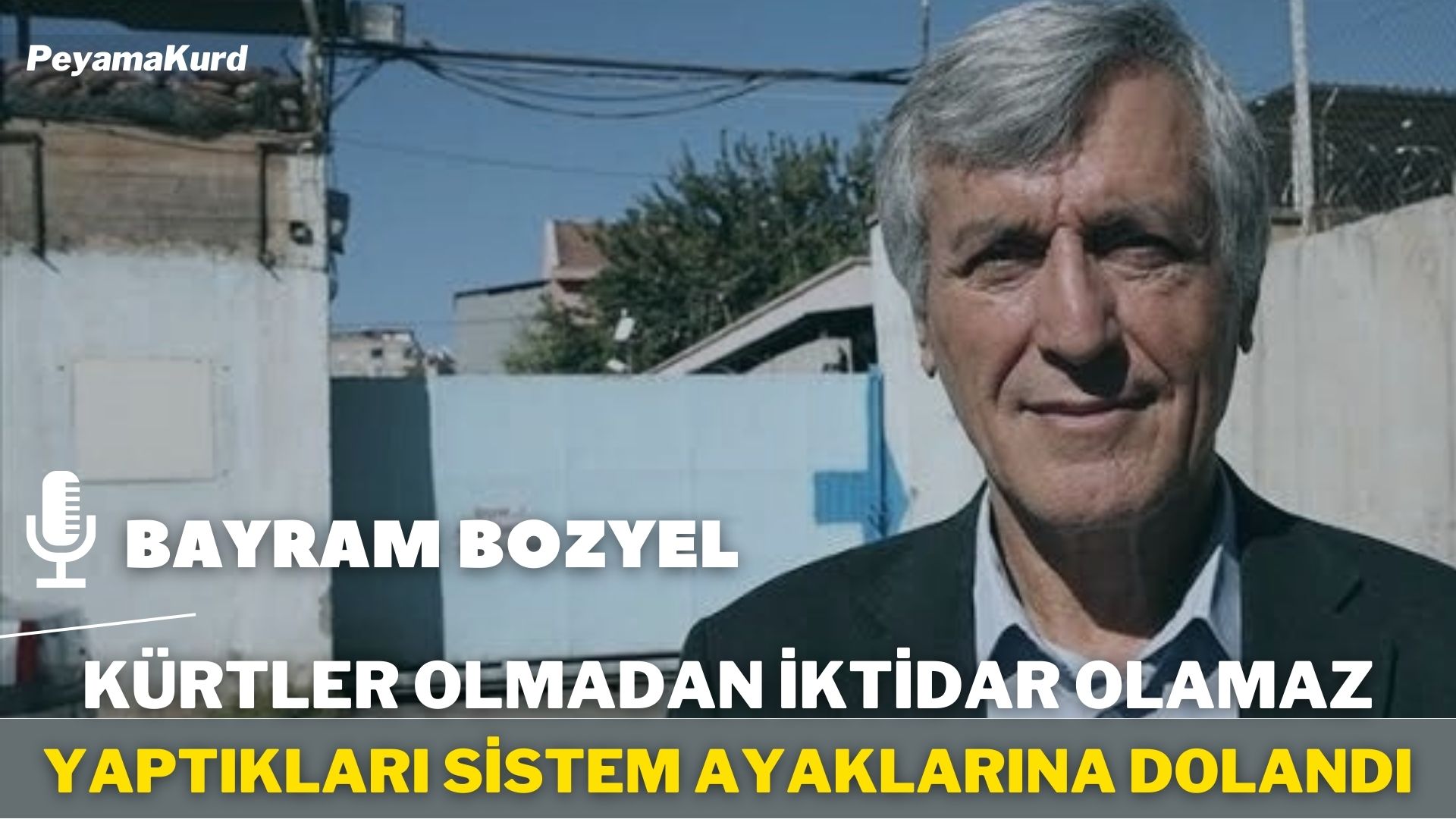 RÖPORTAJ | Bayram Bozyel: Kürtler kilit ve anahtardır, gelecek yüzyılı garantileyebilirler